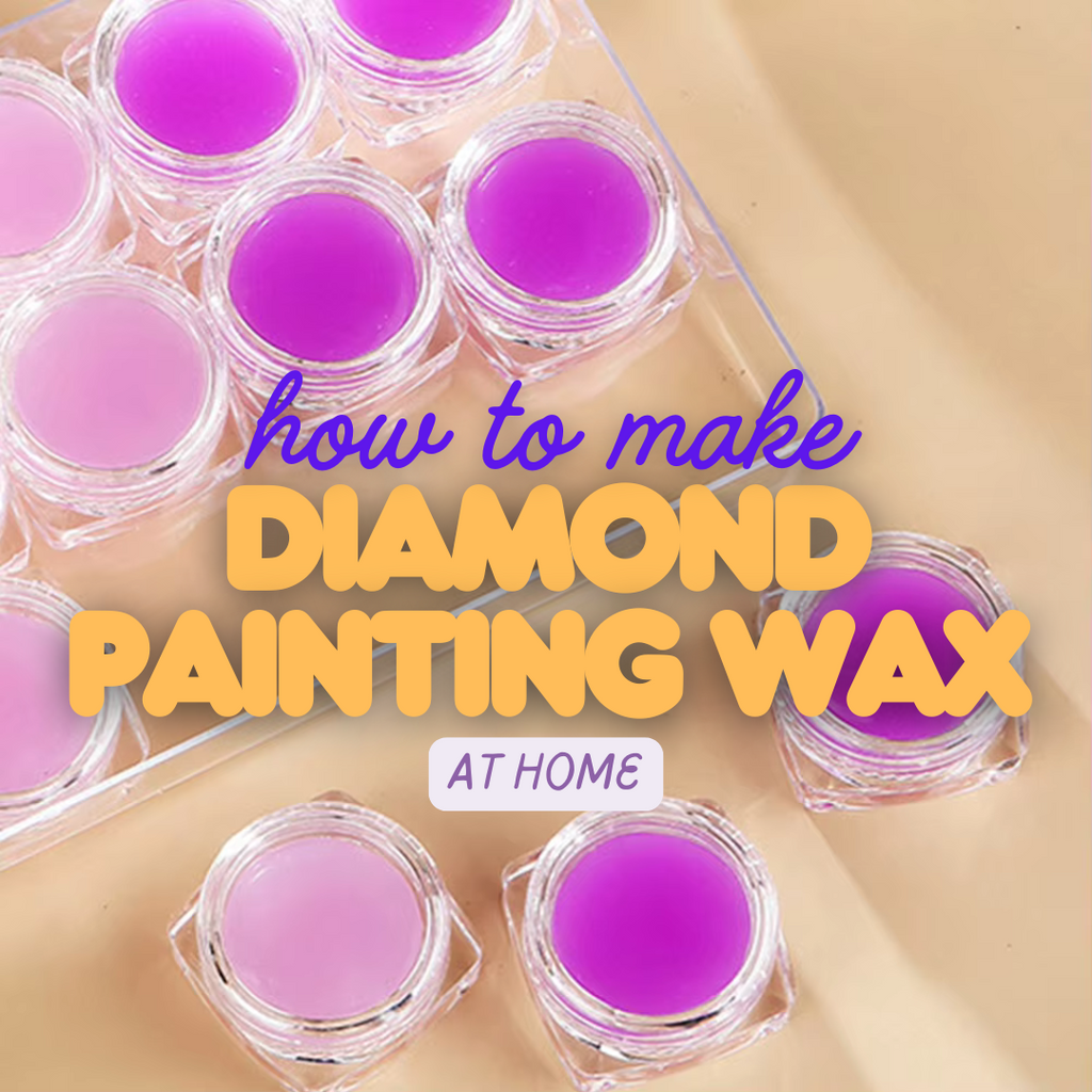 How to Make Your Own Diamond Painting Wax at Home