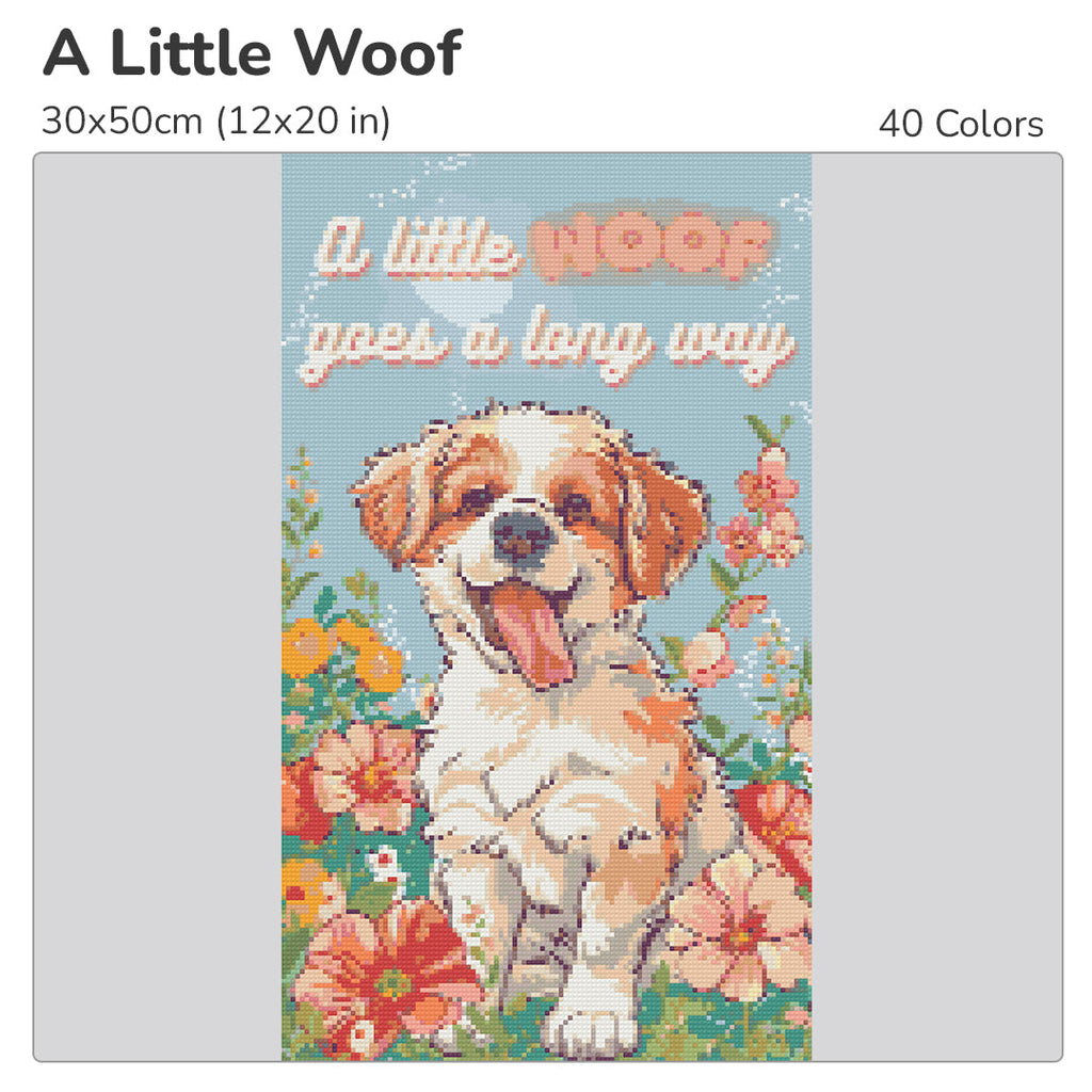 A Little Woof Goes a Long Way Diamond Painting Kit-30x50cm (12x20 in)-Heartful Diamonds