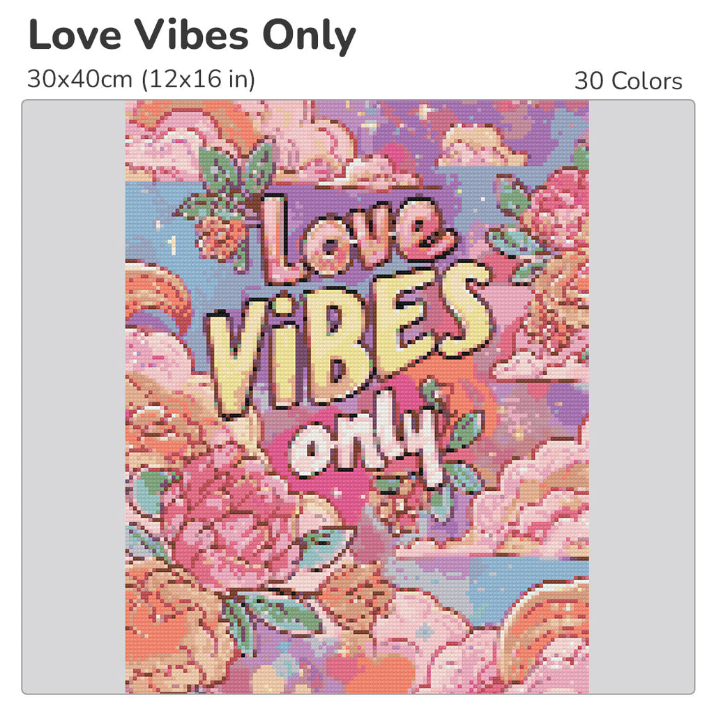 Love Vibes Only Diamond Painting Kit-30x40cm (12x16 in)-Heartful Diamonds